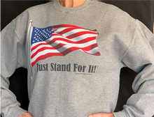 Load image into Gallery viewer, Just Stand For It Crew Neck Sweatshirt
