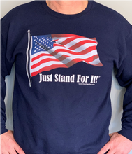 Load image into Gallery viewer, Just Stand For It Crew Neck Sweatshirt