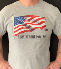 Load image into Gallery viewer, Just Stand For It T-Shirt