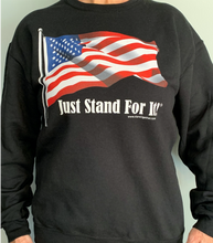 Load image into Gallery viewer, Just Stand For It Crew Neck Sweatshirt
